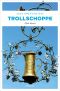 [Paula Stern 08] • Trollschoppe